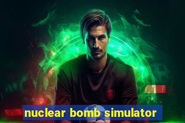 nuclear bomb simulator